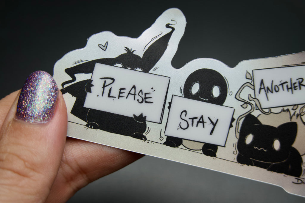 Please Stay Another Day Sticker