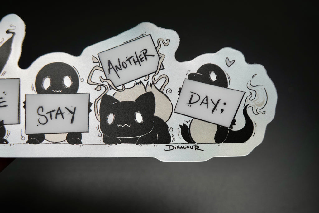 Please Stay Another Day Sticker